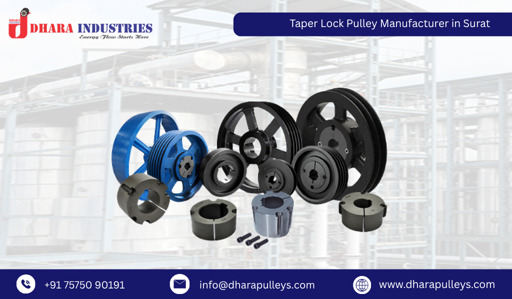 Taper Lock Pulley Manufacturer in Surat