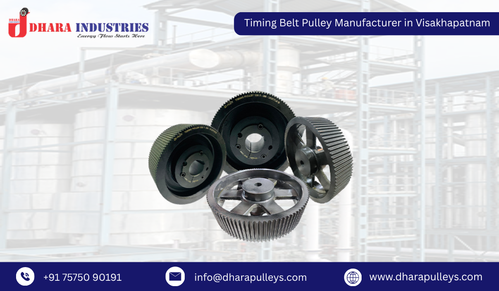 Timing Belt Pulley Manufacturer in Visakhapatnam