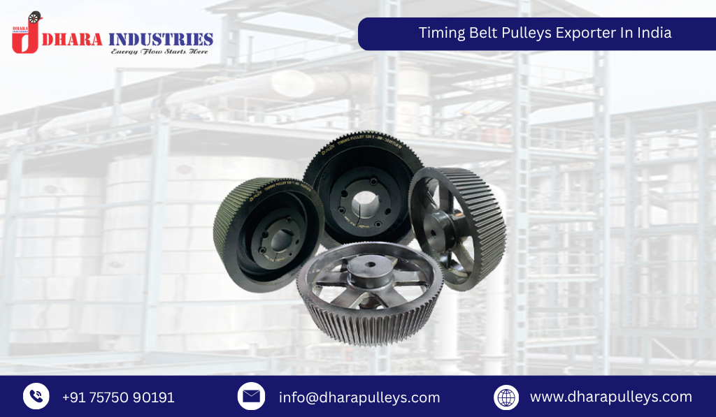 Timing Belt Pulleys Exporter In India